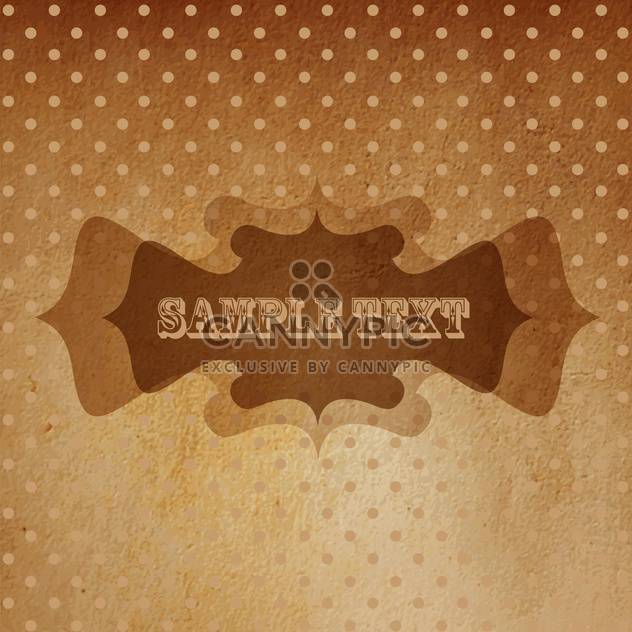 Vintage vector background with sample text - Free vector #128852