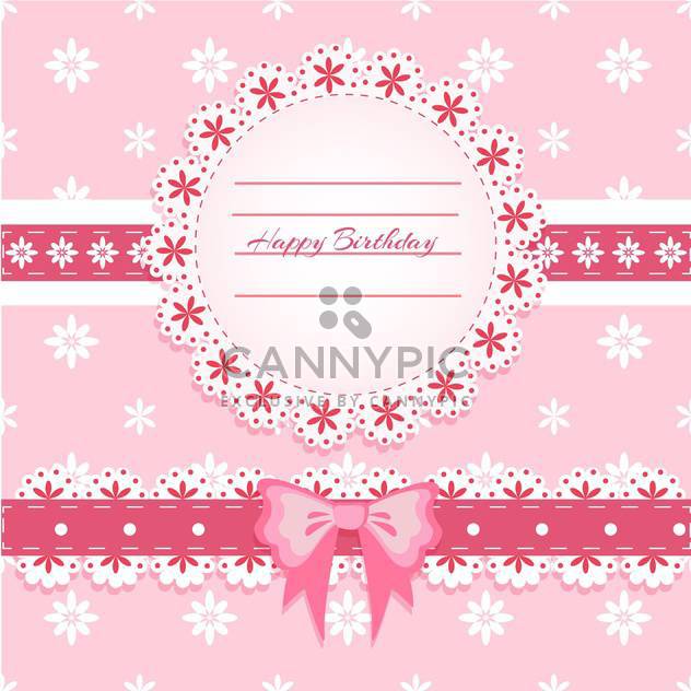 Vector Happy Birthday pink card with lace frame and bow - vector #130532 gratis