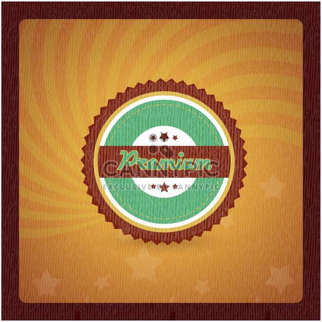 Vintage frame with premium quality sign - Kostenloses vector #132012